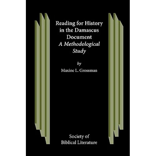 Reading for History in the Damascus Document