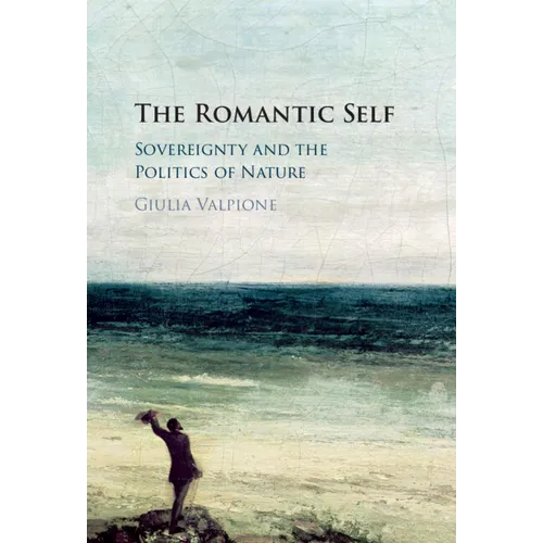 The Romantic Self