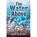 The Water Above