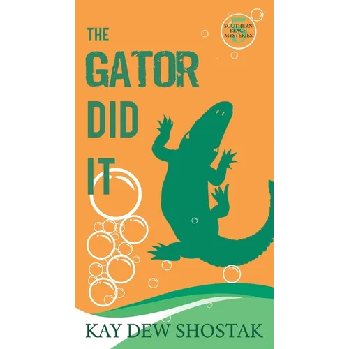 The Gator Did It