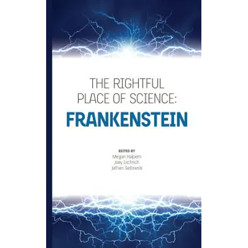 The Rightful Place of Science: Frankenstein