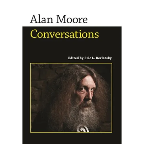 Alan Moore: Conversations