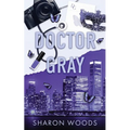 Doctor Gray: A brother's best friend romance