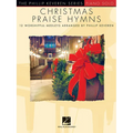 Christmas Praise Hymns: Phillip Keveren Series