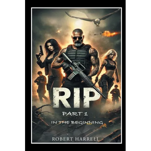 Rip: In the Beginning