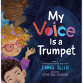 My Voice Is a Trumpet
