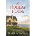 The Holiday House: A Sweet Romantic Women's Fiction Novel