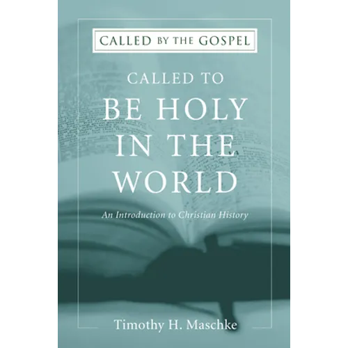 Called to be Holy in the World