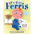 I'm Very Ferris: A Child's Story about In Vitro Fertilization