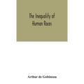 The Inequality Of Human Races
