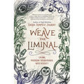Weave the Liminal: Living Modern Traditional Witchcraft