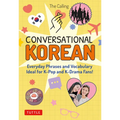 Conversational Korean: Everyday Phrases and Vocabulary - Ideal for K-Pop and K-Drama Fans! (Free Online Audio)