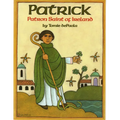 Patrick: Patron Saint of Ireland