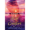 God of all Comfort: a testimony of faith and perserverance through infertility