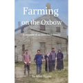 Farming on the Oxbow