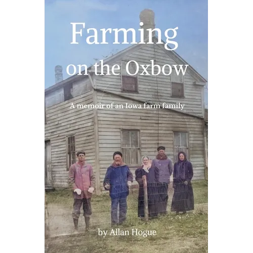 Farming on the Oxbow