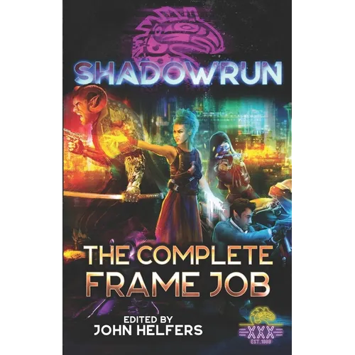 Shadowrun: The Complete Frame Job