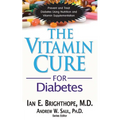 The Vitamin Cure for Diabetes