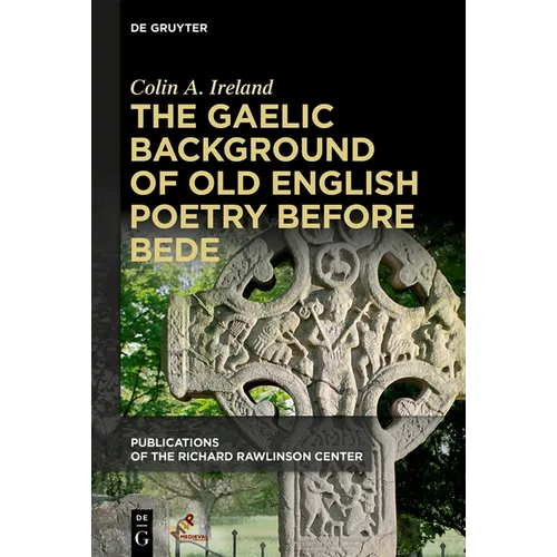 The Gaelic Background of Old English Poetry Before Bede