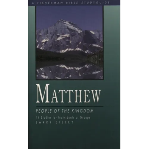 Matthew: People of the Kingdom