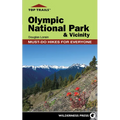 Top Trails: Olympic National Park and Vicinity: Must-Do Hikes for Everyone