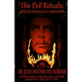 The Evil Rituals: Rites of Passage of a Master Spy