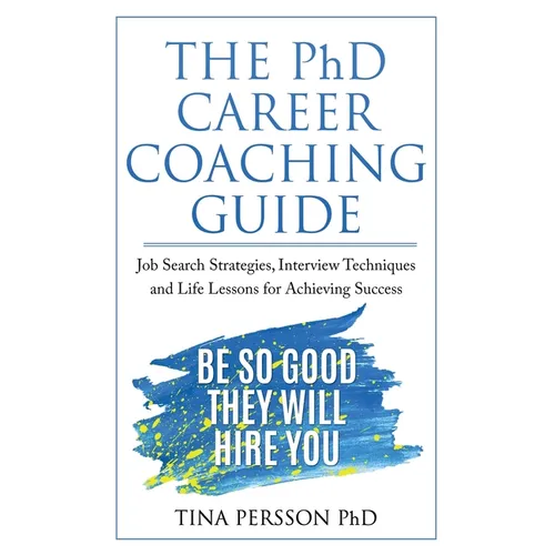 The PhD Career Coaching Guide