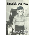 I'm a Big Boy Now