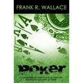 Poker: A Guaranteed Income for Life by Using the Advanced Concepts of Poker