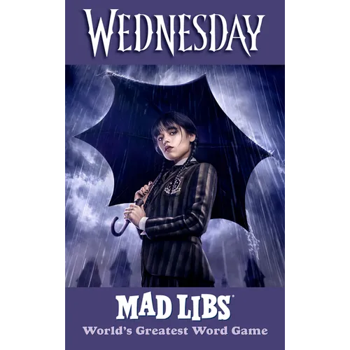 Wednesday Mad Libs: World's Greatest Word Game