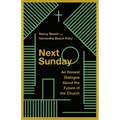 Next Sunday: An Honest Dialogue About the Future of the Church