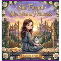 She Forgot She Was a Princess