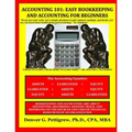 Accounting 101: Easy Accounting and Bookkeeping For Beginners