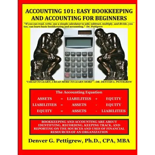 Accounting 101: Easy Accounting and Bookkeeping For Beginners