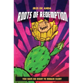 Roots of Redemption: You have no Right to remain Silent