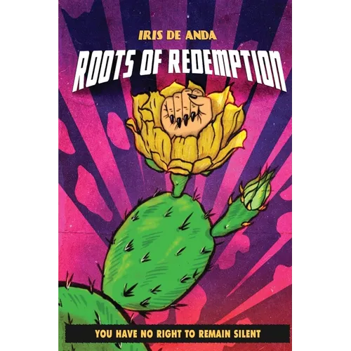 Roots of Redemption: You have no Right to remain Silent