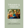 Tyranny and Wisdom: Plato's Greater Alcibiades and Gorgias