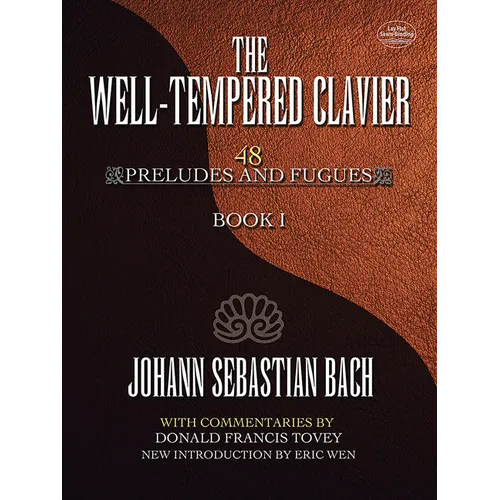 The Well-Tempered Clavier: 48 Preludes and Fugues Book I Volume 1