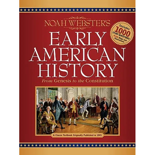 Noah Webster's Early American History
