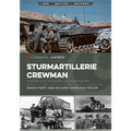 Sturmartillerie Crewman: Sturmgeschütze, Panzerjäger, and Panzerartillerie