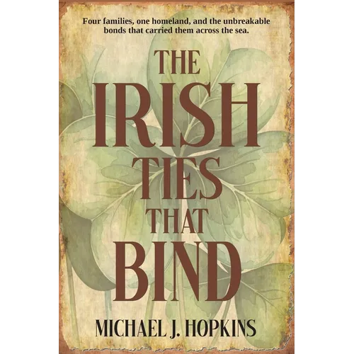 The Irish Ties That Bind