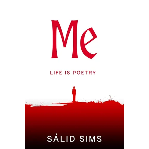 ME "Life Is Poetry"