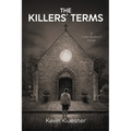 The Killers' Terms: A Cole Huebsch Novel