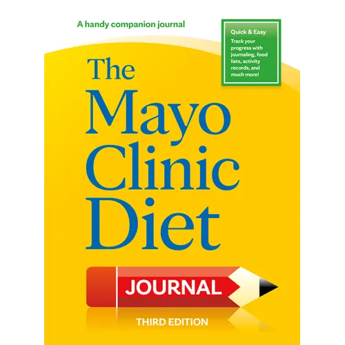 The Mayo Clinic Diet Journal, 3rd Edition