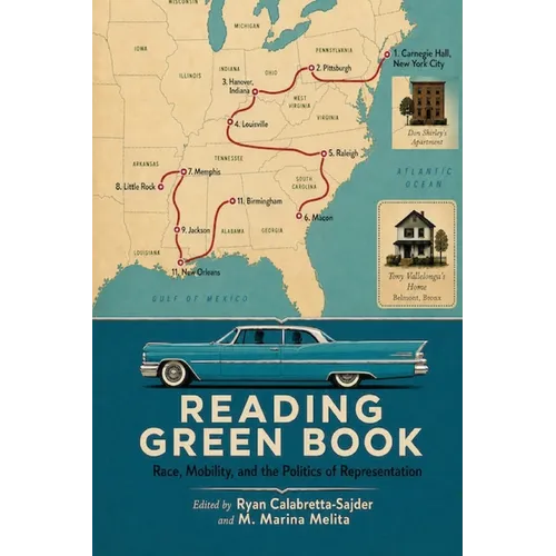 Reading Green Book: Race, Mobility, and the Politics of Representation