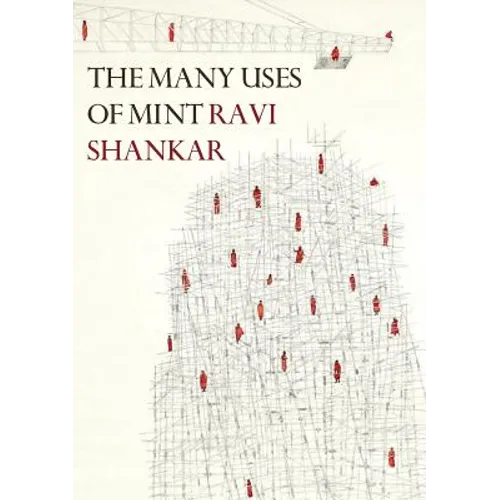 The Many Uses of Mint: New and Selected Poems 1998-2018
