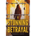 A Stunning Betrayal