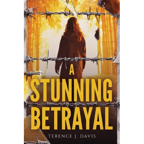 A Stunning Betrayal