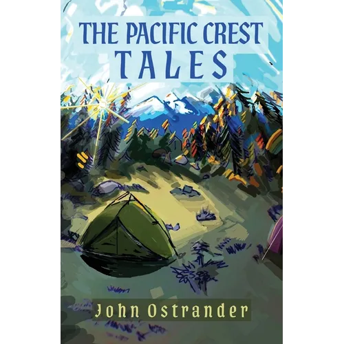The Pacific Crest Trails