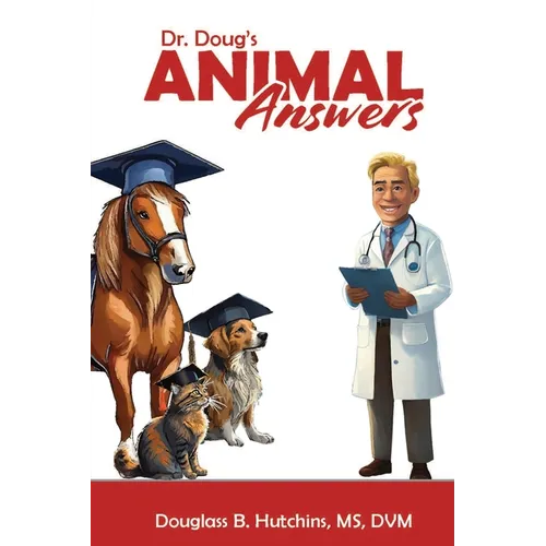 Dr. Doug's Animal Answers
